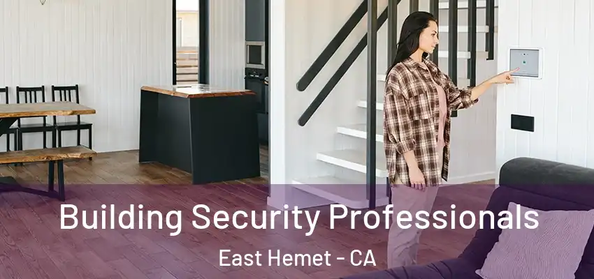  Building Security Professionals East Hemet - CA