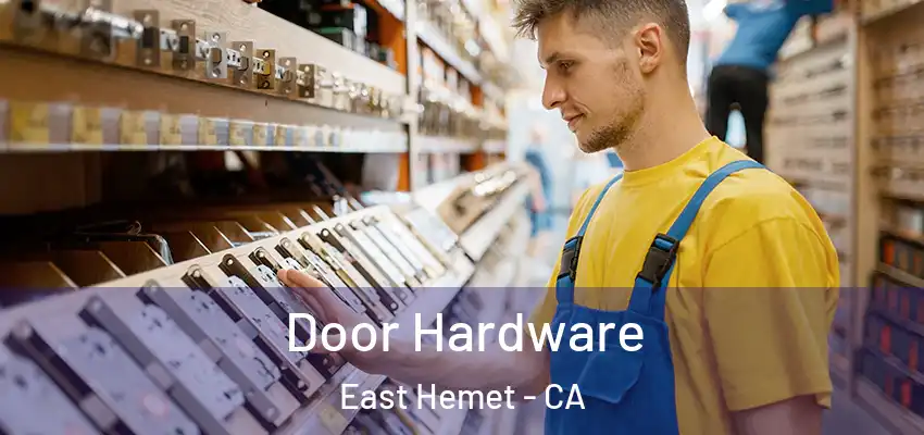  Door Hardware East Hemet - CA