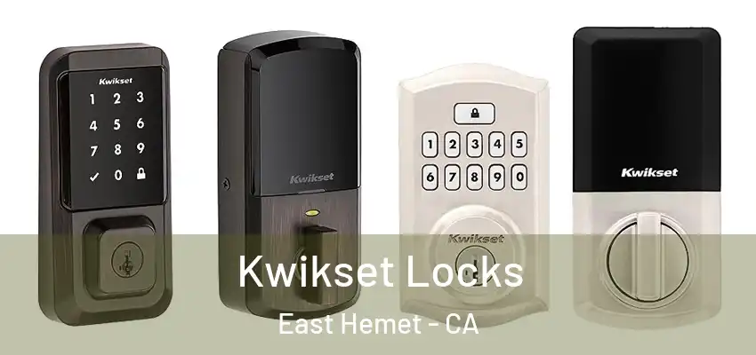  Kwikset Locks East Hemet - CA