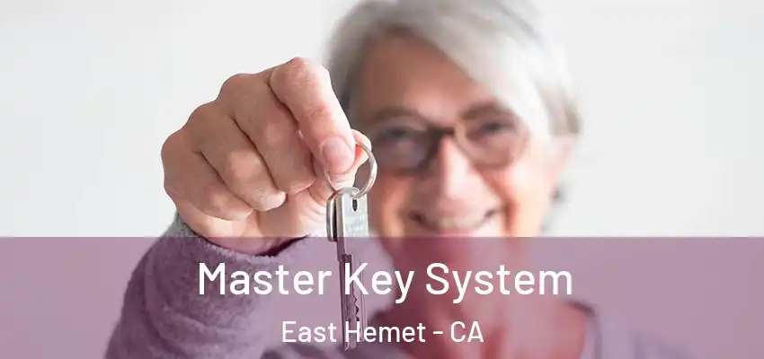  Master Key System East Hemet - CA